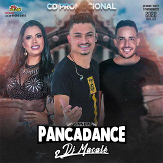 Foto da capa: BANDA PANCADANCE E DJ MACALÉ 2022 (CD PROMOCIONAL VOL.01)