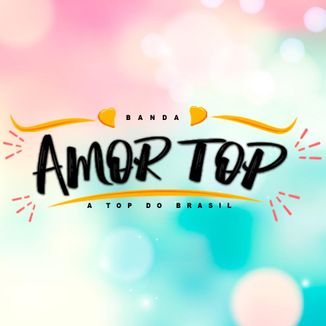 Foto da capa: Amor Top