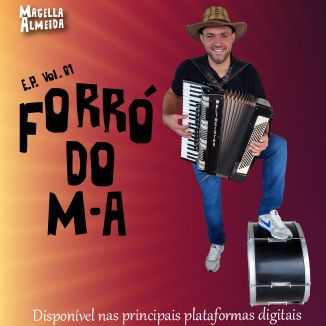 Foto da capa: Magella Almeida - Forró Do M A - EP aultoral 2020