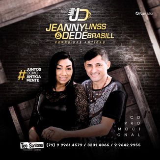 Foto da capa: Jeanny Linss & Dedé Brasill - #JuntosComoAntigamente