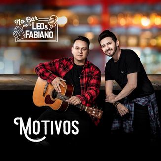 Foto da capa: No Bar Com Léo e Fabiano