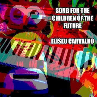 Foto da capa: Song for the Children of the Future