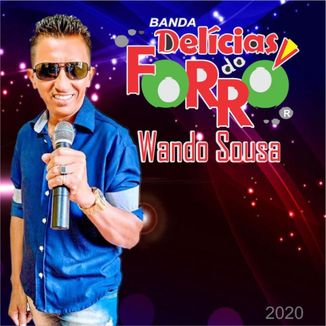 Foto da capa: Banda Delícias do Forró Volume 6