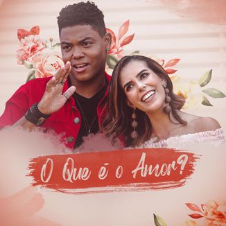 Foto da capa: O Que é o Amor?