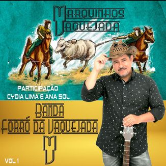 Foto da capa: Banda Forró da Vaquejada