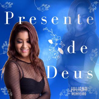 Foto da capa: Presente de Deus
