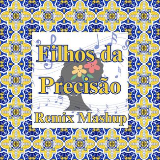 Foto da capa: Filhos da Precisão