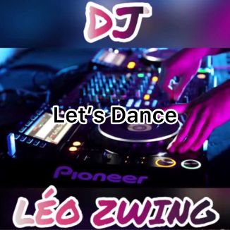 Foto da capa: Dj Leo Zwing - Let’s Dance