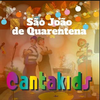 Foto da capa: São João De Quarentena