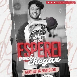 Foto da capa: Esperei Você Chegar (Acoustic Version)