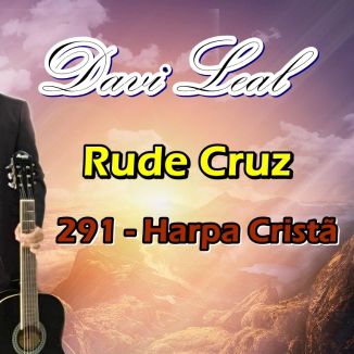 Foto da capa: Rude Cruz (291 - Harpa Cristã)