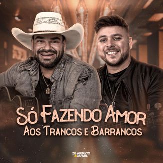 Foto da capa: Só Fazendo Amor / Aos Trancos e Barrancos