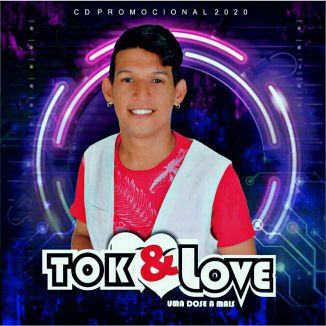 Foto da capa: Tok & Love - CD 2020