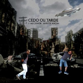 Foto da capa: Cedo ou Tarde