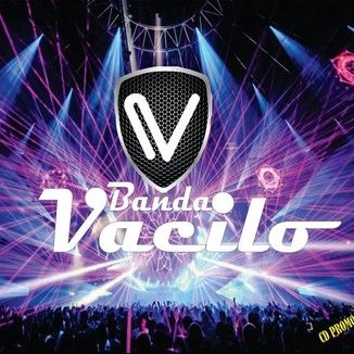 Foto da capa: Banda Vacilo Ao Vivo 2016
