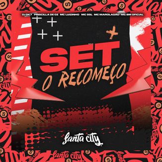 Foto da capa: Set O Recomeço Dj Dk7