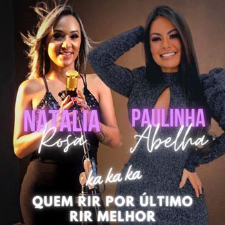 Foto da capa: #Kakaka - Natalia Rosa feat Paulinha Abelha