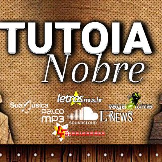 Foto da capa: PARÓDIA TUTOIA NOBRE de Lucas Féllix de Tutoia Maranhão
