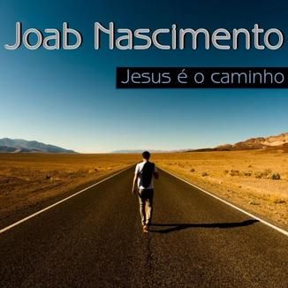 Foto da capa: Jesus é o Caminho