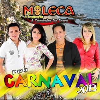 Foto da capa: Moleca 100 Vergonha - Carnaval 2013 [Compacto]