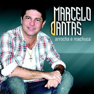 Foto da capa: Marcelo Dantas - Arrocha e Machuca