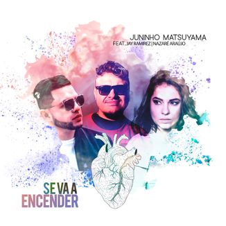 Foto da capa: Se Va A Encender Feat. Jay Ramirez & Nazaré Araújo