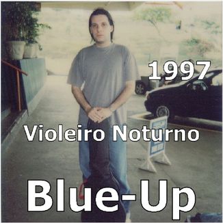 Foto da capa: Violeiro Noturno 1997
