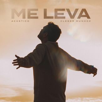 Foto da capa: Me Leva - Acústico