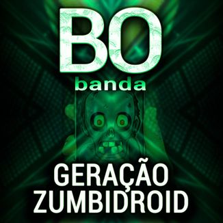 Foto da capa: GERAÇÃO ZUMBIDROID