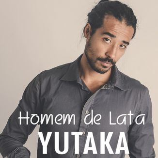 Foto da capa: Homem de Lata (part. Maneva)