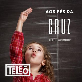 Foto da capa: Aos pés da cruz