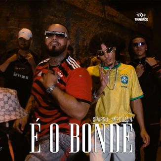 Foto da capa: É o Bonde