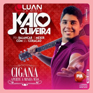 Foto da capa: KAIO OLIVEIRA - CIGANA