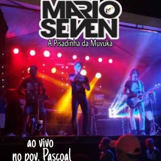 Foto da capa: Mario Seven A Pisadinha da Muvuka