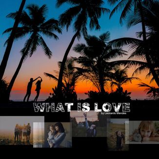 Foto da capa: What is Love