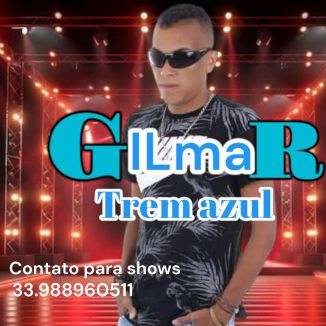 Foto da capa: Gilmar Trem Azul