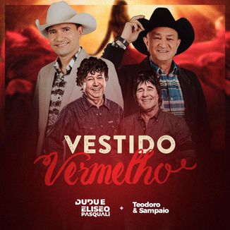 Foto da capa: Vestido Vermelho - Dudu e Eliseo Pasquali | Teodoro & Sampaio