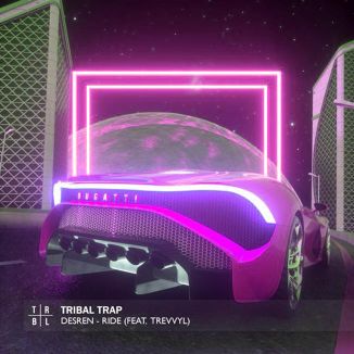 Foto da capa: Desren & TrevvyL - Ride (GU3LA Remix)
