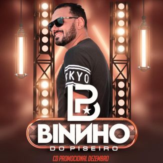 Foto da capa: BINHO DO PISEIRO - PROMOCIONAL DEZEMBRO
