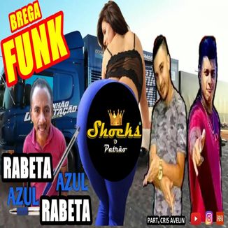 Foto da capa: funk da Caneta azul, Azul Rabeta Brega Funk