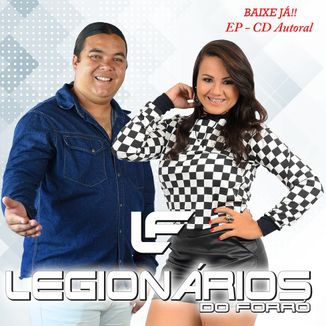 Foto da capa: @Legionários Do Forró - EP CD autoral