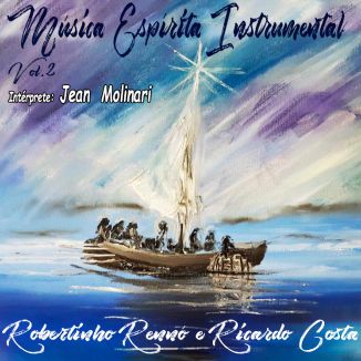 Foto da capa: Música Espírita Instrumental II - Intérprete Jean Molinari