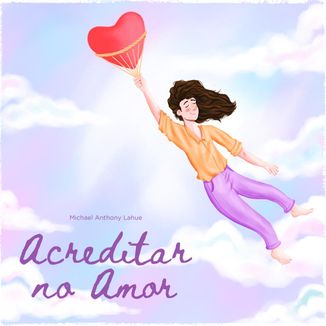 Foto da capa: Acreditar no Amor