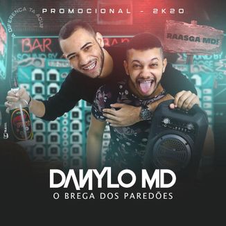 Foto da capa: DANYLO MD - PROMOCIONAL 2K20