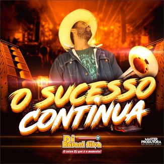 Foto da capa: O SUCESSO CONTINUA