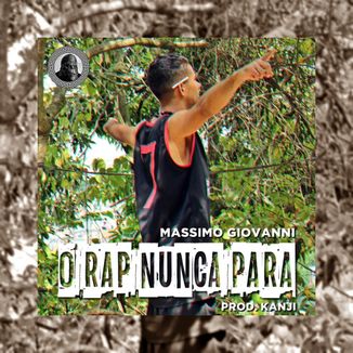 Foto da capa: O Rap Nunca Para (Prod. KANJ1)
