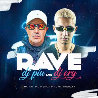 Foto da capa: Na Rave do DJ Piu na Rave do DJ Ery
