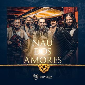 Foto da capa: Nau Dos Amores - Terra Celta