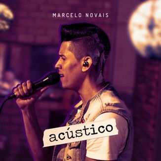 Foto da capa: Marcelo Novais - Acústico