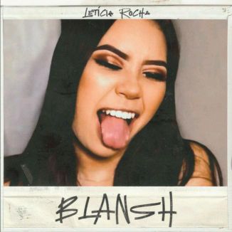 Foto da capa: Leticia Rocha E Banda Blansh